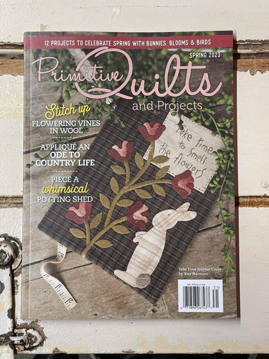 Primitive Quilts and Projects Magazine | Spring 2023 | Patterns | Applique | Hand Stitching